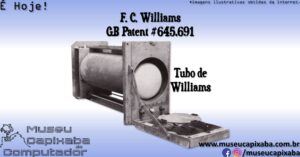 patente da memoria Tubo de Williams 1