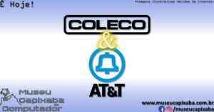 parceria entre a ATT e a Coleco Industries 1