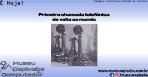 primeira chamada telefônica de volta ao mundo 1